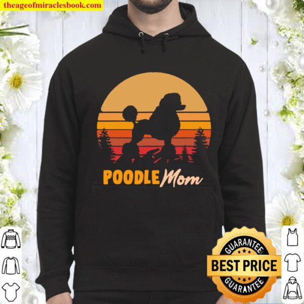 Poodle Mom Mama Vintage Retro Dog Hoodie