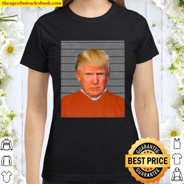 President Donald Trump Orange Jumpsuit Classic Women T-Shirt