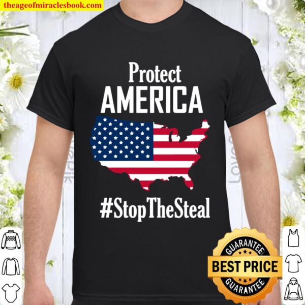 Protect America Stop The Steal Map American Flag Shirt