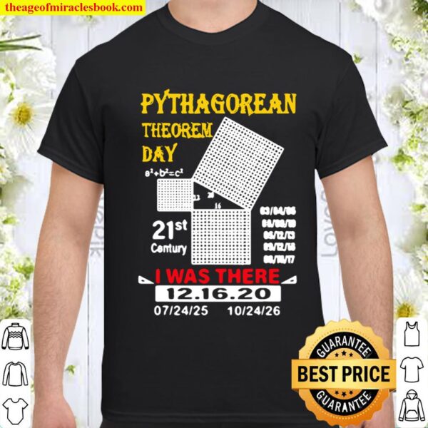 Pythagorean Theorem Day I Was There Math Teacher Shirt