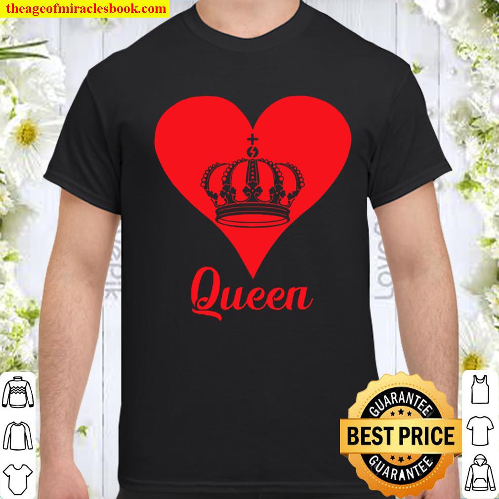 Queen Heart Crown Silhouette Valentine’s Day Gift For Her Shirt