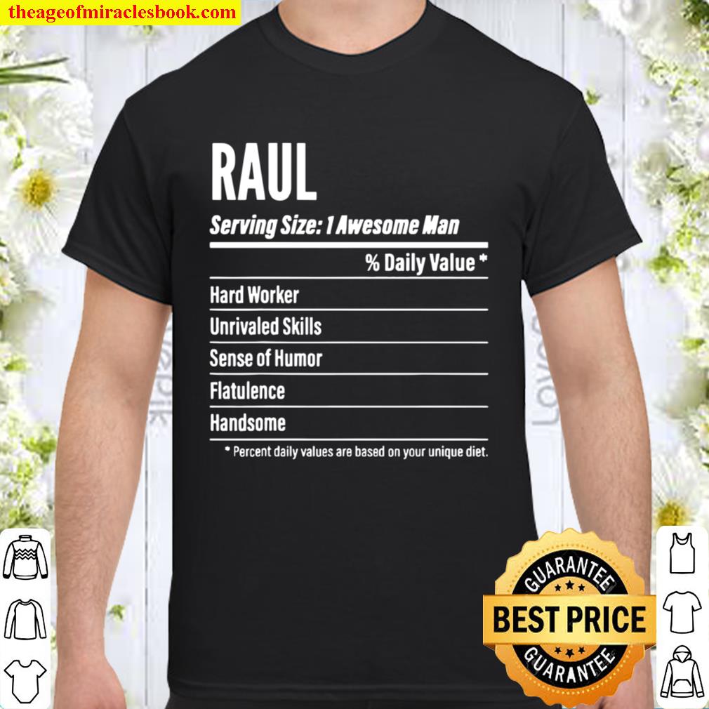 Raul Nutritional Facts Serving Size Calories Shirt