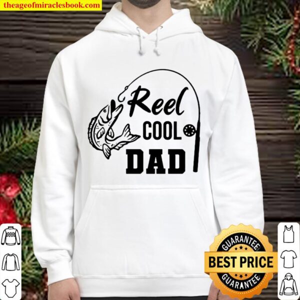 Reel Cool Dad, Fishing Shirt, Funny Father Hood TShirt, Father_s Day G Hoodie