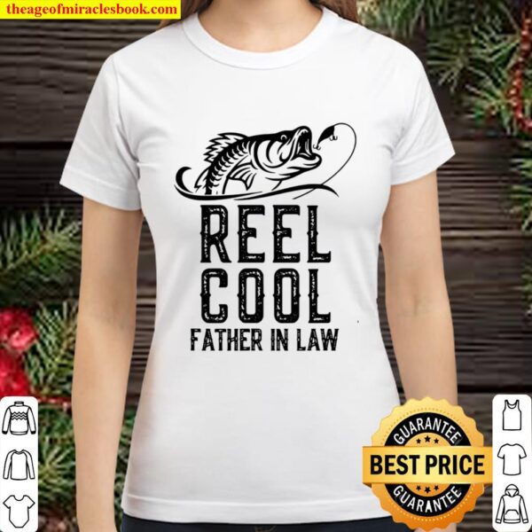 Reel Cool Father In Law Fishing Classic Women T-Shirt