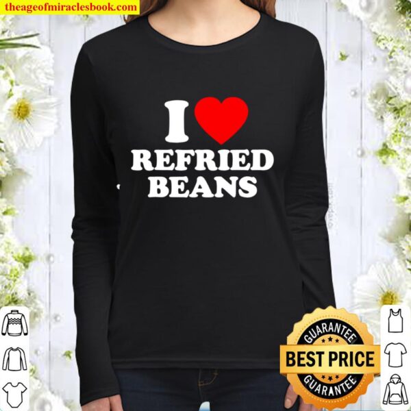 Refried Beans Love Heart Retro Funny Gift Women Long Sleeved