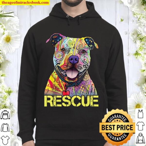 Rescue Dog Colorfull Pitbull Dog Adopt Dont Shop Hoodie
