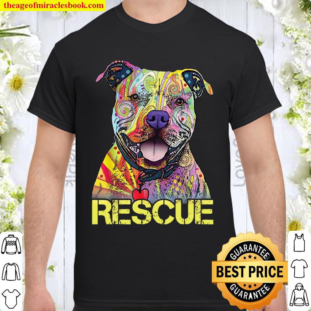 Rescue Dog Colorfull Pitbull Dog Adopt Dont Shop limited Shirt, Hoodie, Long Sleeved, SweatShirt