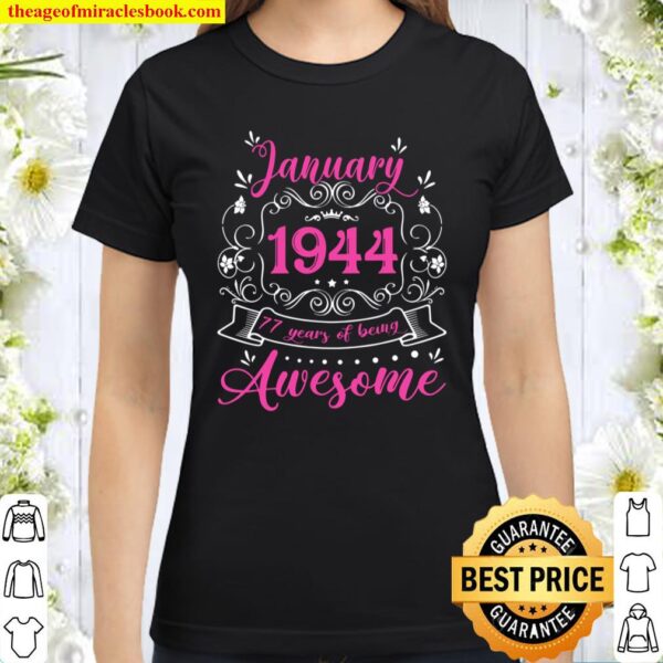 Retro Vintage January 1944 77th Birthday Gift 77 Years Old Classic Women T-Shirt