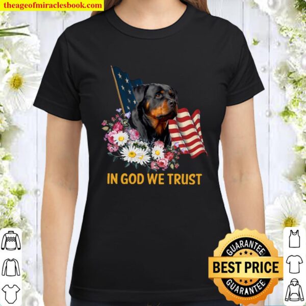 Rottweiler In God We Trust Classic Women T-Shirt