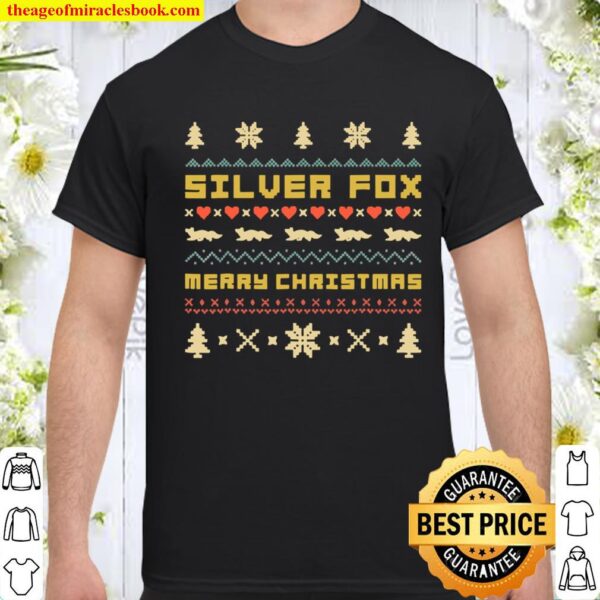 SILVER FOX Merry Christmas Ugly Christmas Shirt