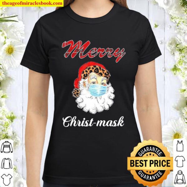 Santa Claus face mask Merry Christ-mask Christmas Classic Women T-Shirt