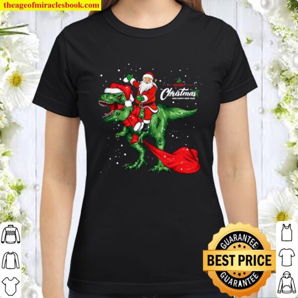 Santa Riding T rex Dinosaur Christmas Gifts Classic Women T-Shirt