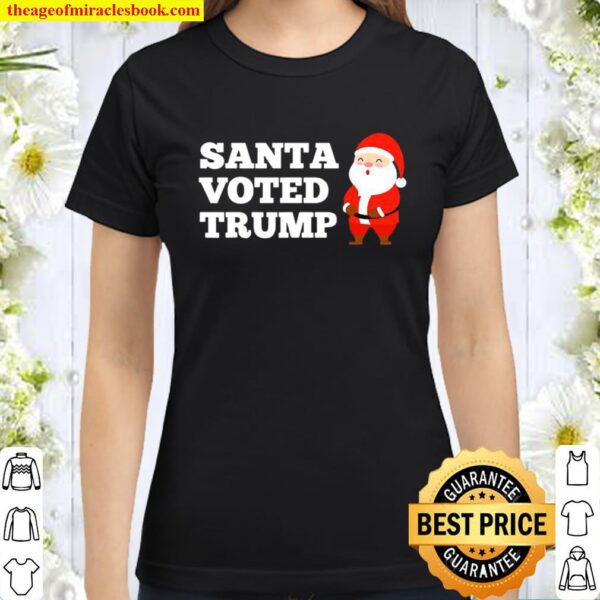 Santa Voted Trump Republican Christmas Classic Women T-Shirt