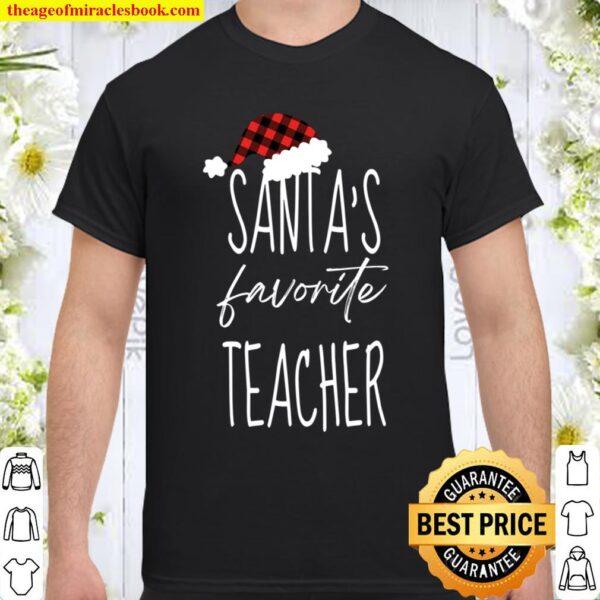 Santa_s Favorite Teacher, Christmas Shirts, Teacher Christmas Gift Shirt