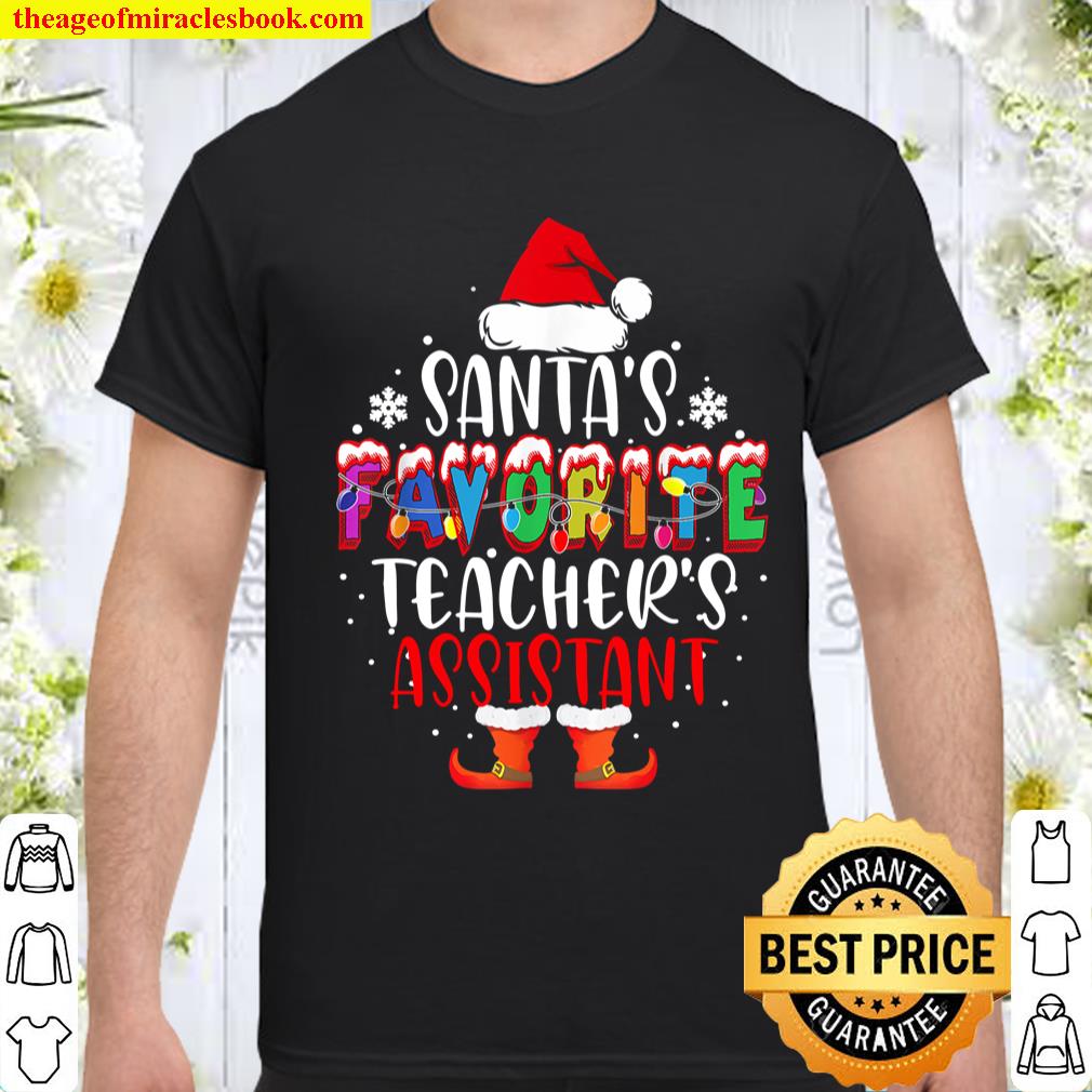 Santa’s Favorite Teacher’s Assistant Funny Christmas Gift T-Shirt