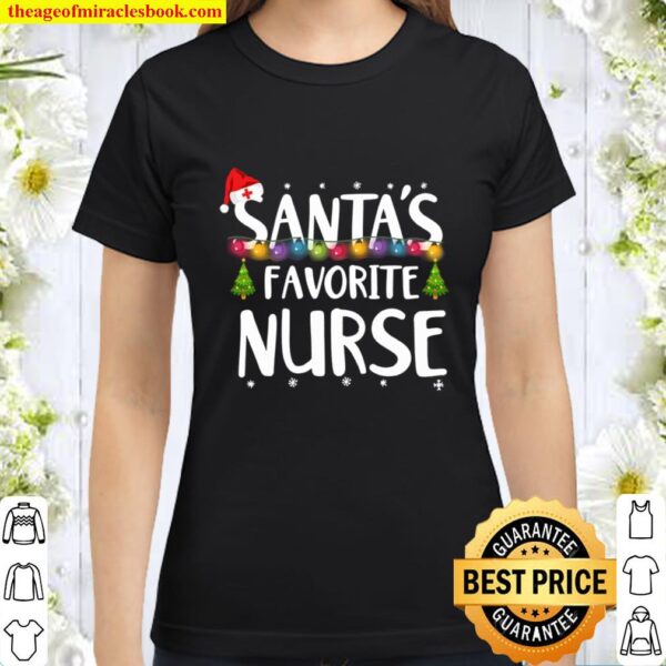 Santa’s Favorite Nurse Christmas Bulb Rope String Classic Women T-Shirt