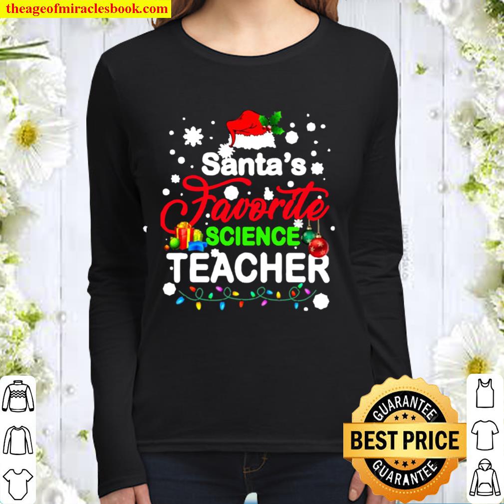 Santa’s Favorite Science Teacher School Christmas Tree Xmas Women Long Sleeved