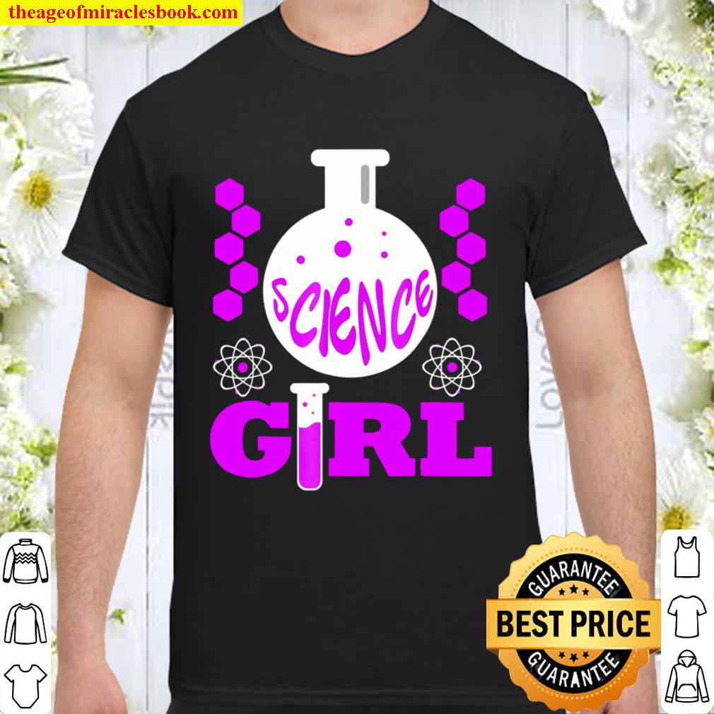 Science Girl Biology Chemistry Premed Stem Women Shirt