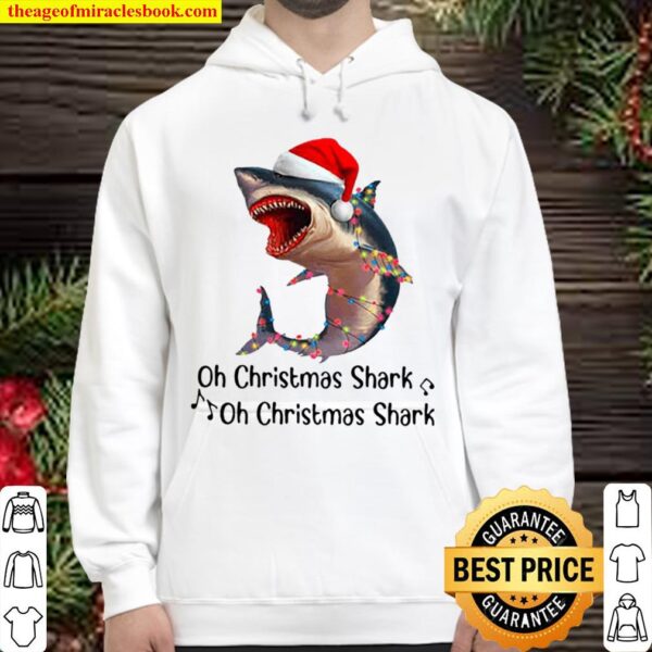 Shark Santa Light Oh Christmas Shart Oh Christmas Shark Hoodie