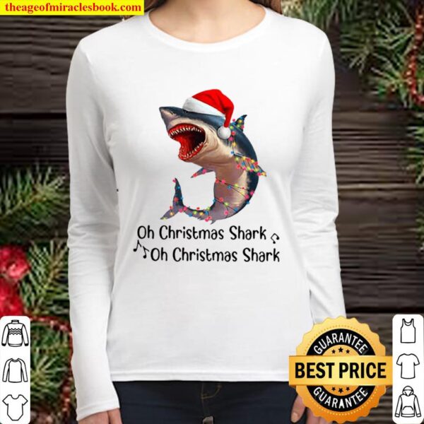 Shark Santa Light Oh Christmas Shart Oh Christmas Shark Women Long Sleeved