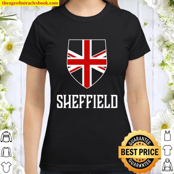 Sheffield, England – British Union Jack Uk Classic Women T-Shirt