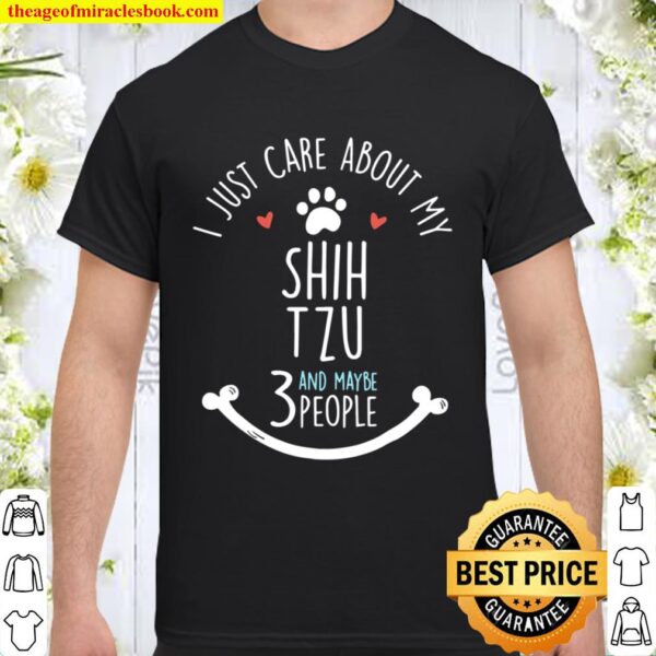 Shih Tzu Shirt For Women, Girls And Shih Tzu Lovers! Shirt