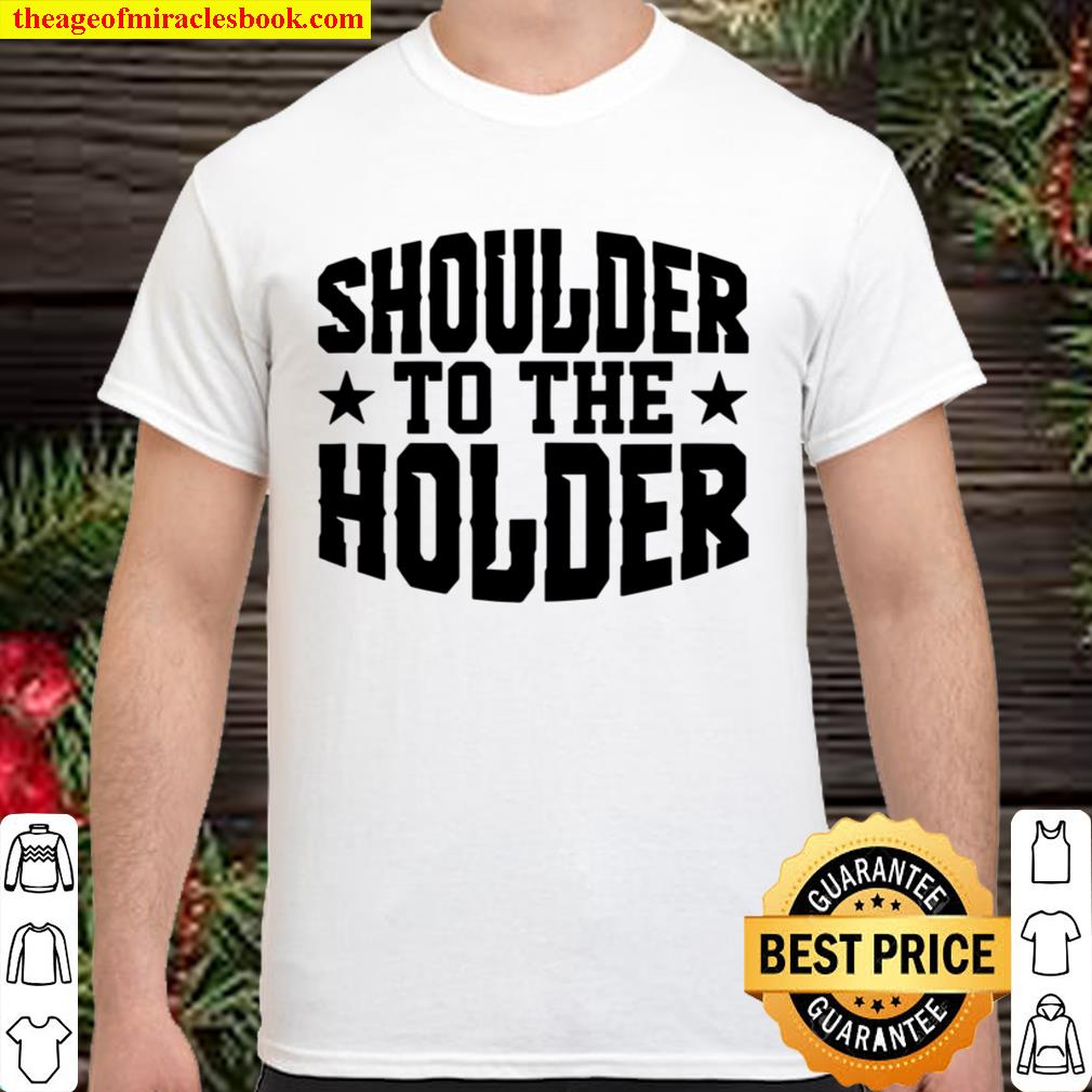 Shoulder Holder Pipeliner Welder Welding Pipeline limited Shirt, Hoodie, Long Sleeved, SweatShirt