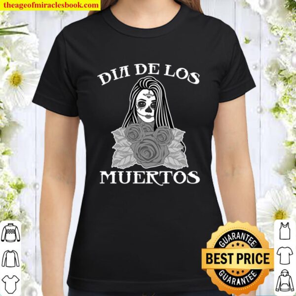 Skull Mexico Dia de los Muertos Mask Creepy Lady Classic Women T-Shirt
