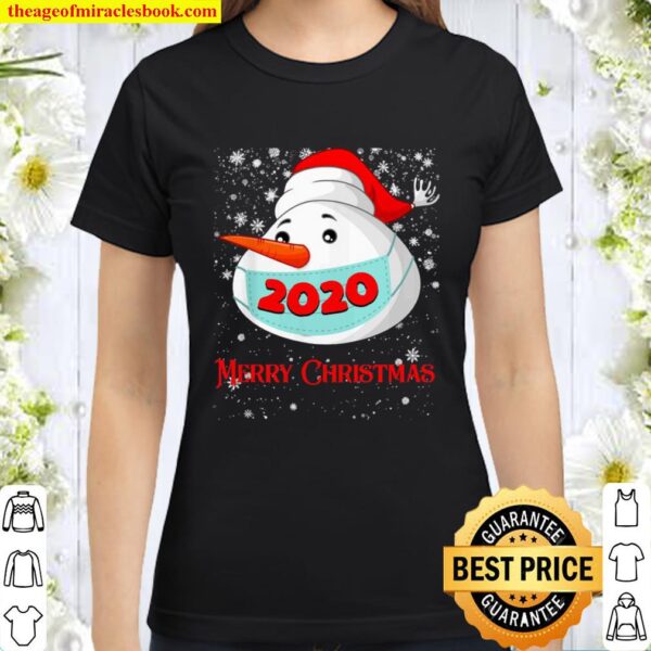 Snowman Face Mask Christmas 2020 Tee Xmas Holidays Classic Women T-Shirt
