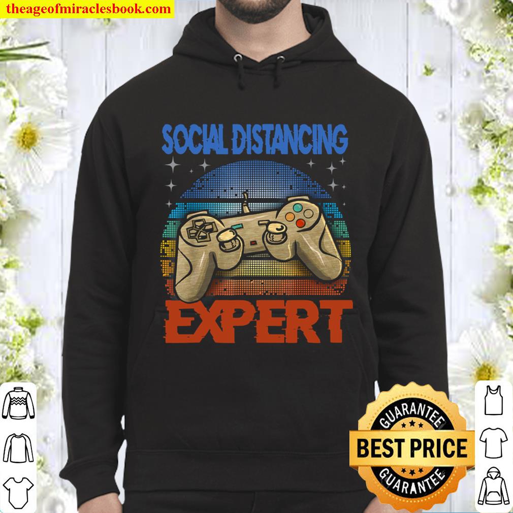 Social Distancing Expert Gaming Video Gamer Boys Men Gift Hoodie