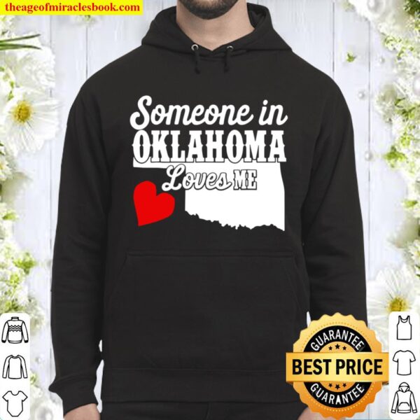 Someone In Oklahoma Loves Loves Me For Husbandwife Hoodie
