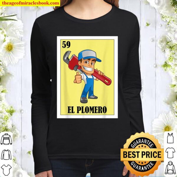 Spanish Plumber Lottery Gift Mexican Lottery El Plomero Women Long Sleeved