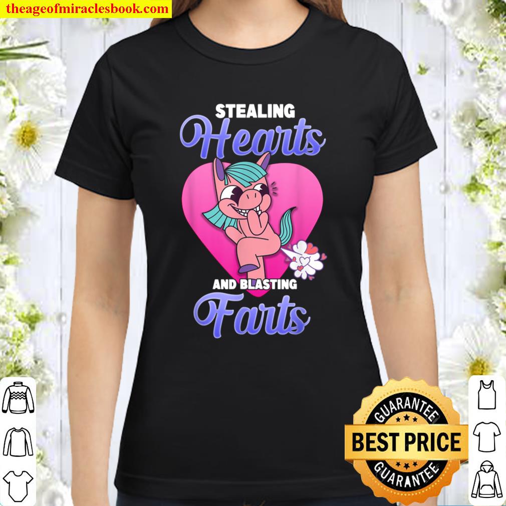 Stealing Hearts And Blasting Farts Valentine_s Day Gift Classic Women T-Shirt