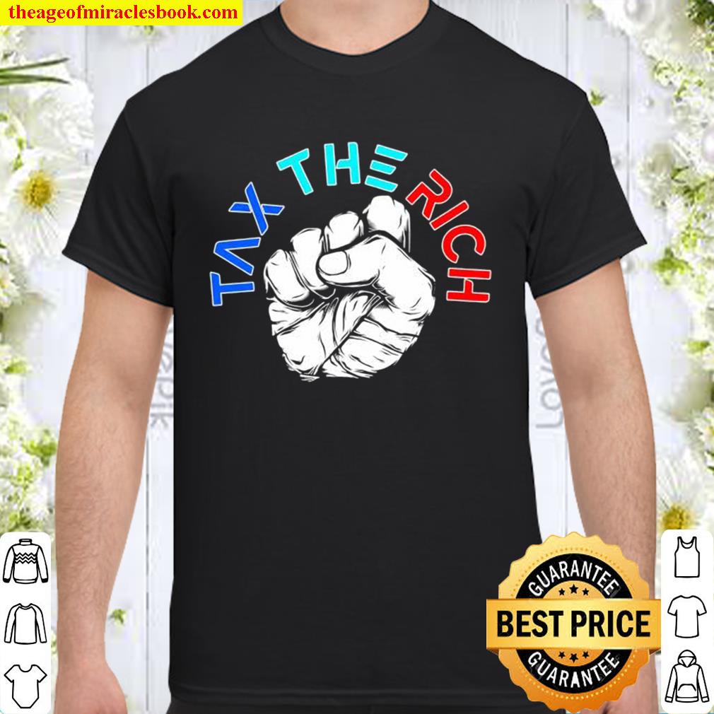 Tax The Rich Aoc Anti Capitalist Present Usa limited Shirt, Hoodie, Long Sleeved, SweatShirt