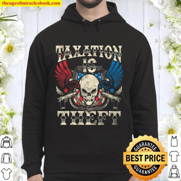 Taxation Is Theft Anti-Government Voluntaryism Libertarian Hoodie