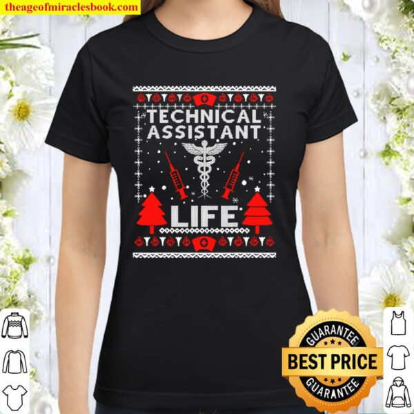 Teaching Assistant Life Cute Gift Ugly Christmas Medical Classic Women T-Shirt