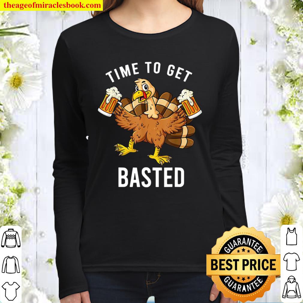 Thanksgiving Time To Get Basted Turkey Beer Women Long Sleeved