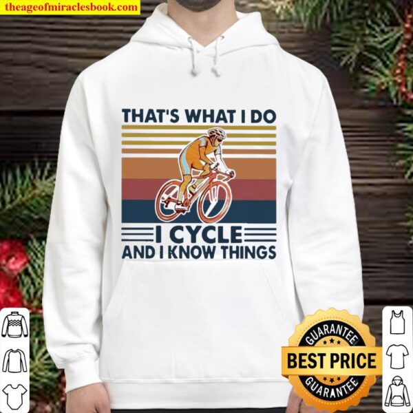 That’s what I do I Cycle and I know things vintage Hoodie