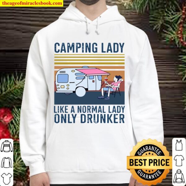 The Girl Camping Lady Like A Normal Lady Only Drunker Vintage Hoodie