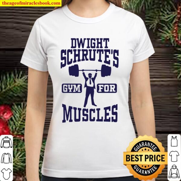 The Office Dwight’s Gym For Muscles Classic Women T-Shirt