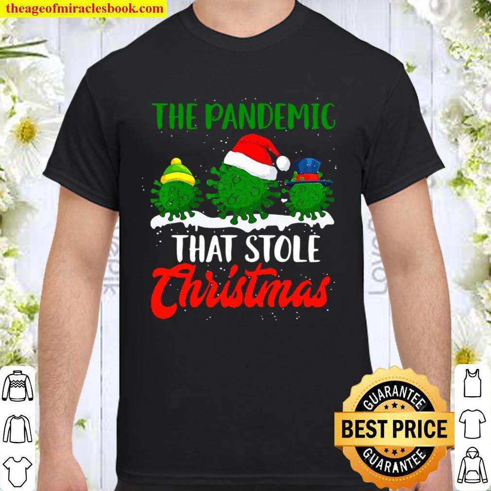 The Pandemic That Stole Christmas 2020 Ugly Tacky new Shirt, Hoodie, Long Sleeved, SweatShirt