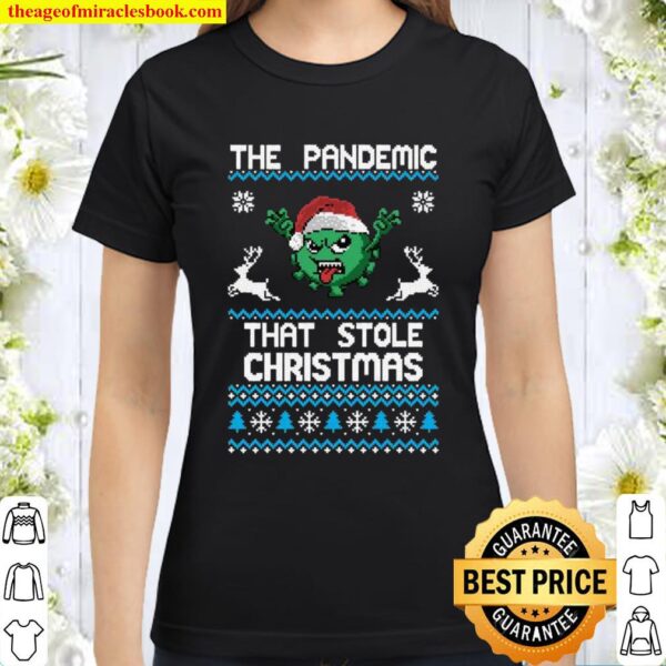 The Pandemic That Stole Christmas Corona Virus Wear Santa Hat Classic Women T-Shirt