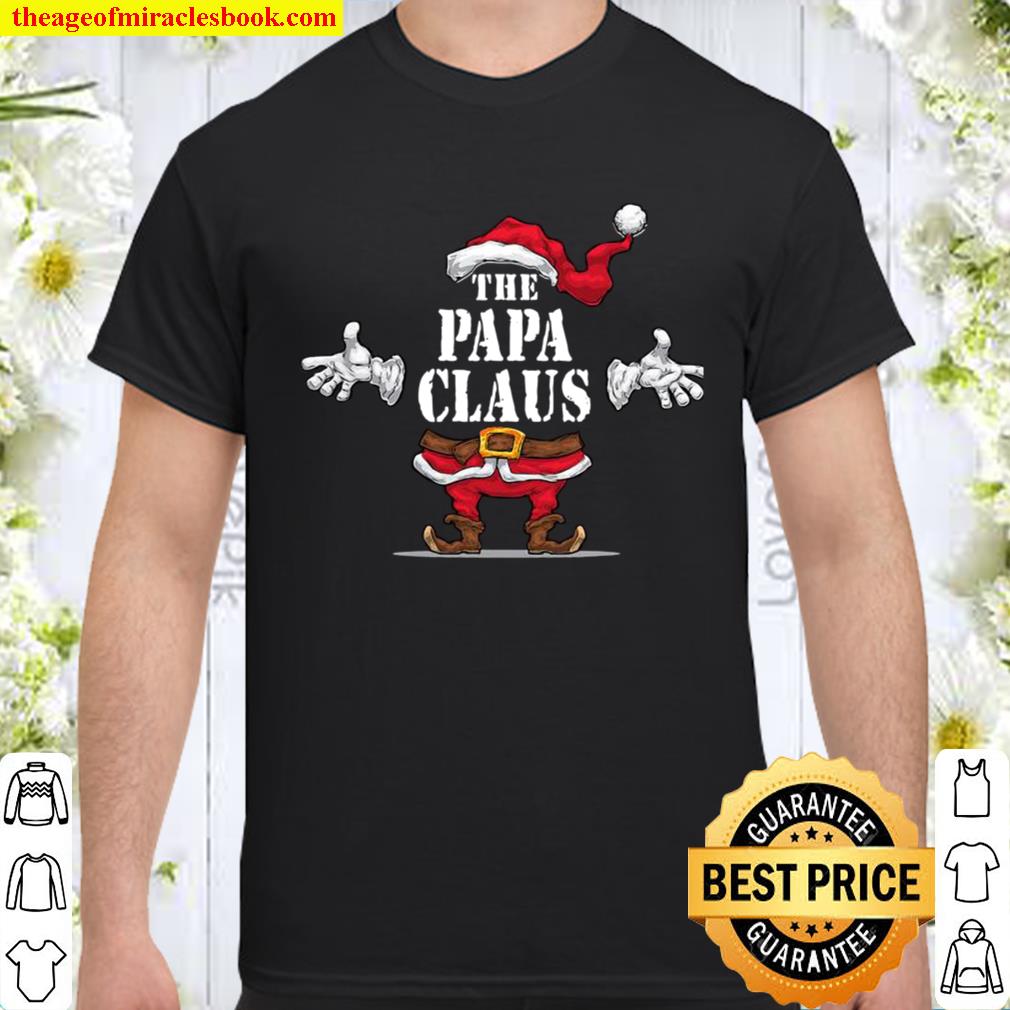 The Papa Claus Matching Family Group Christmas Party Pajama new Shirt, Hoodie, Long Sleeved, SweatShirt