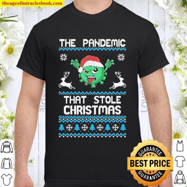 The pandemic that stole christmas corona virus wear santa hat Shirt