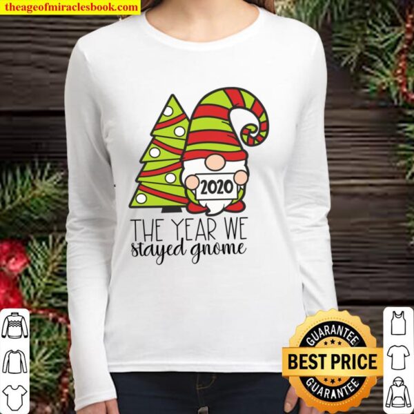 The year we stayed gnome 2020 2021 Women Long Sleeved
