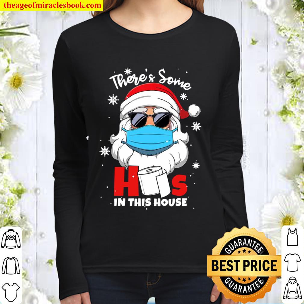 There’s Some Hos In This House Santa Claus Mask Christmas Women Long Sleeved