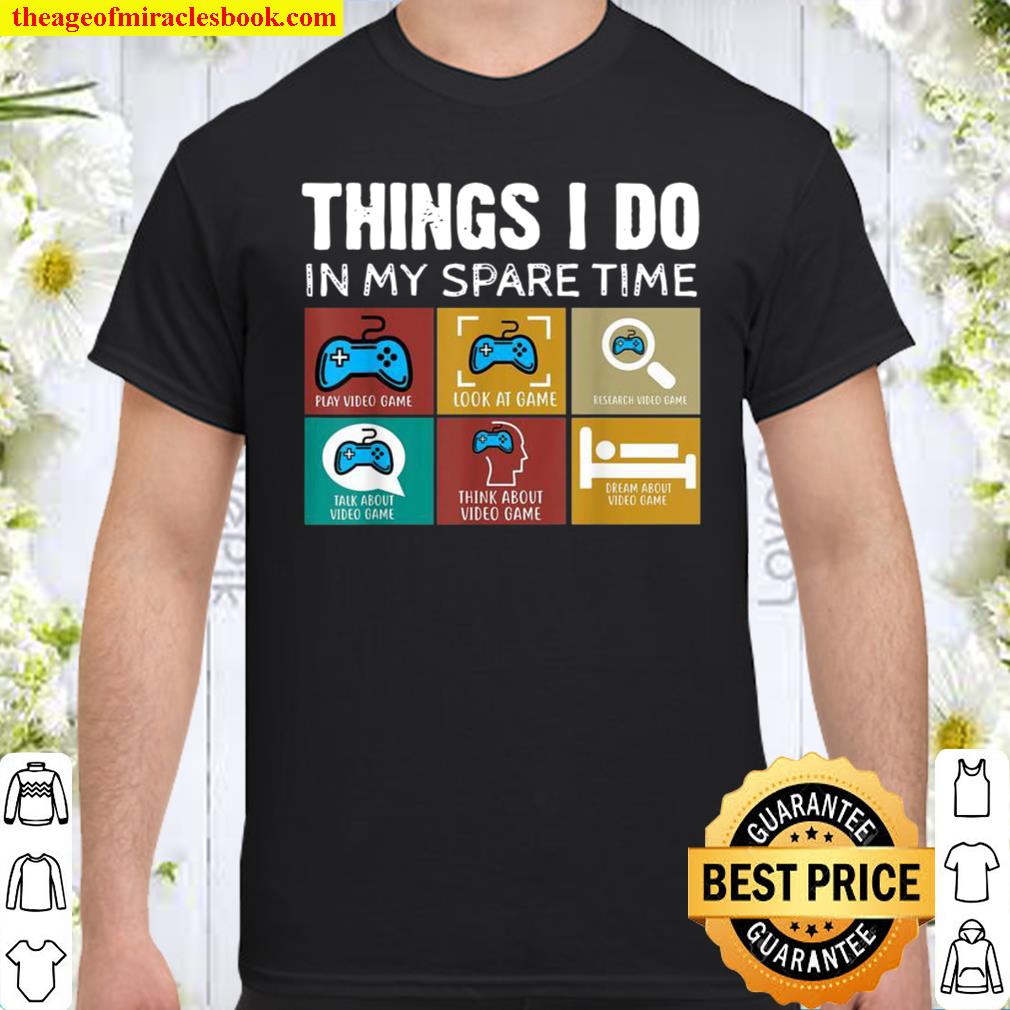 Things I Do In My Spare Time vintage video games Shirt