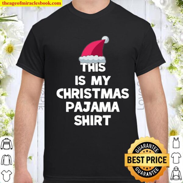 This Is My Christmas Pajama Matching Shirt