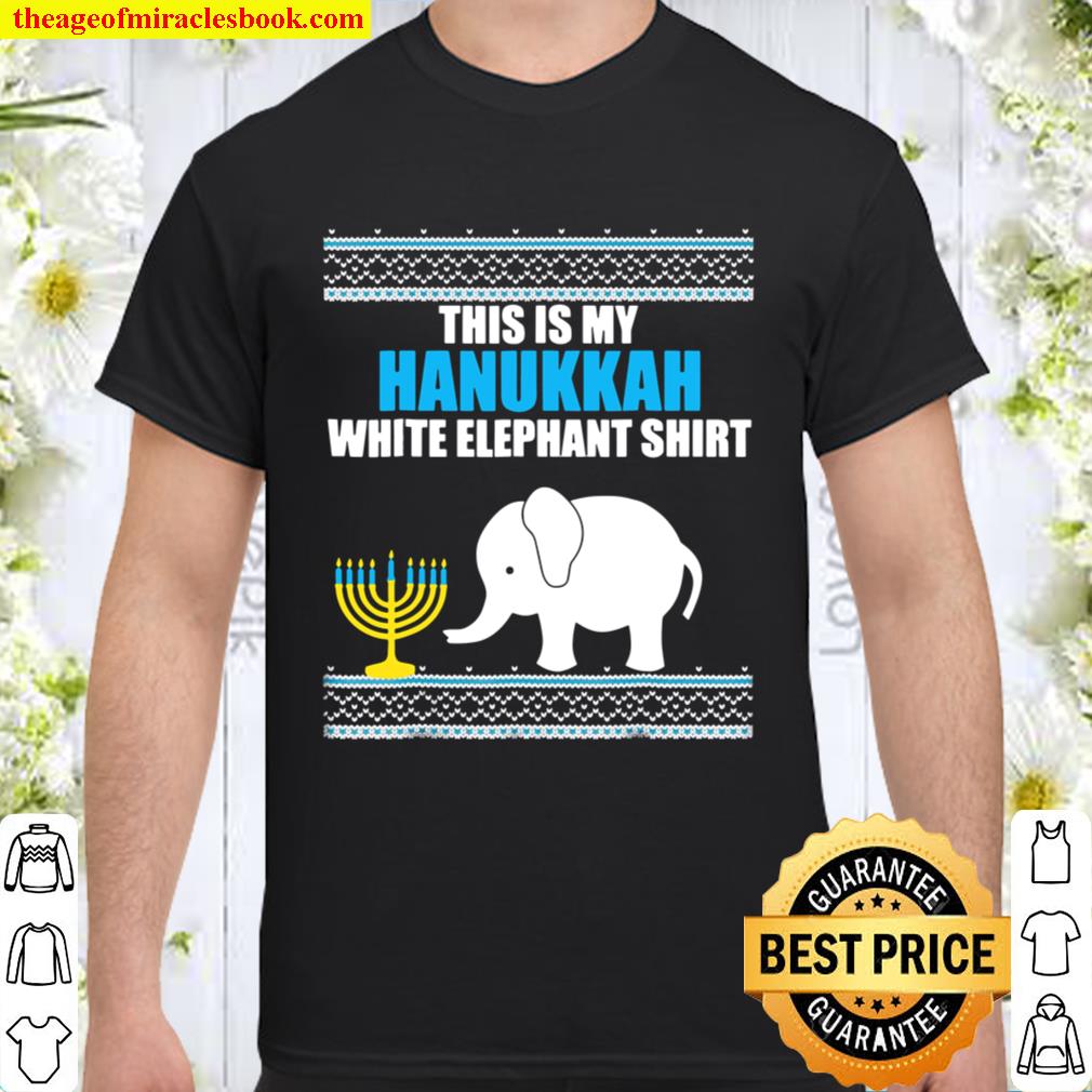This Is My Hanukkah White Elephan Ugly Hanukkah limited Shirt, Hoodie, Long Sleeved, SweatShirt