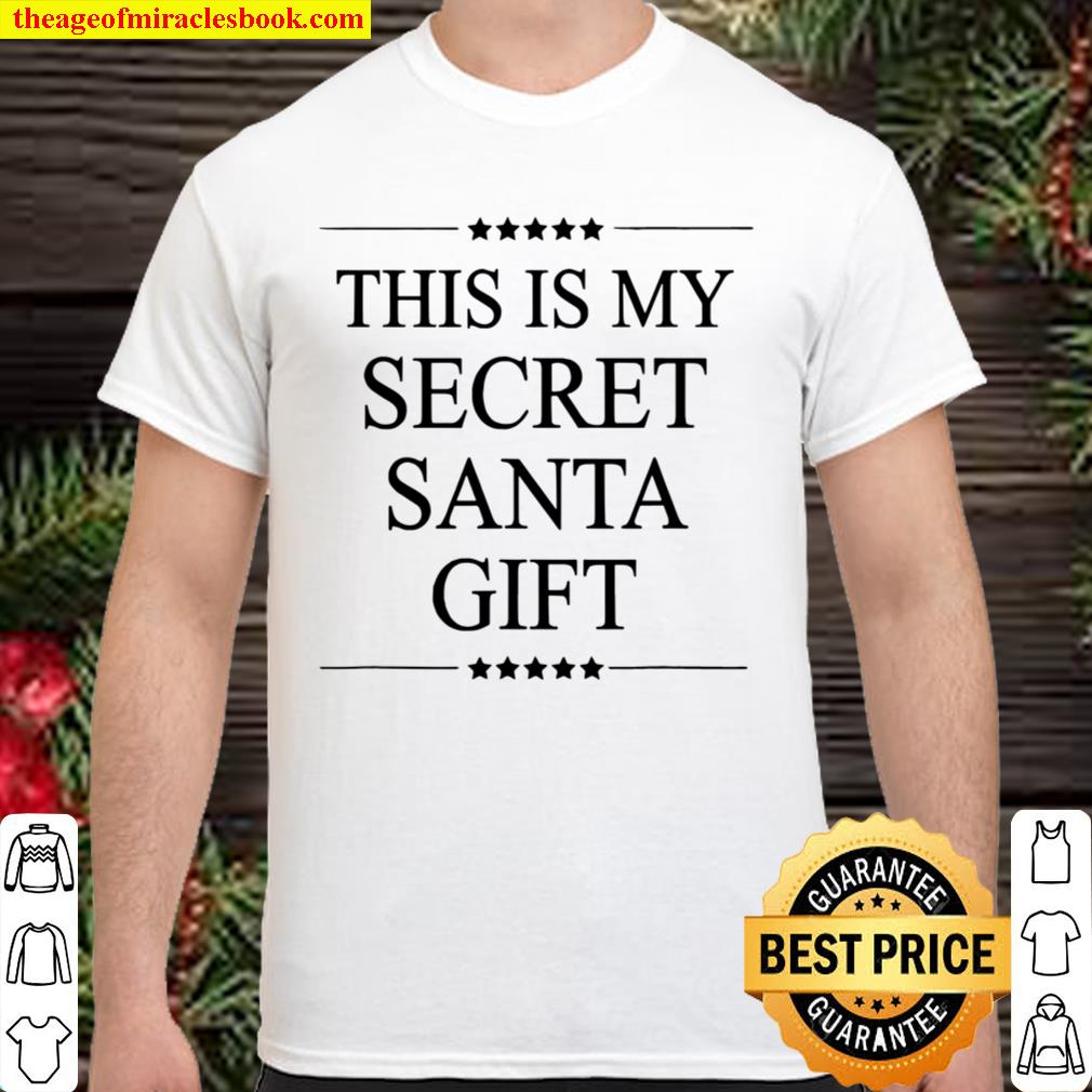 This Is My Secret Santa Gift Merry Christmas Stars limited Shirt, Hoodie, Long Sleeved, SweatShirt